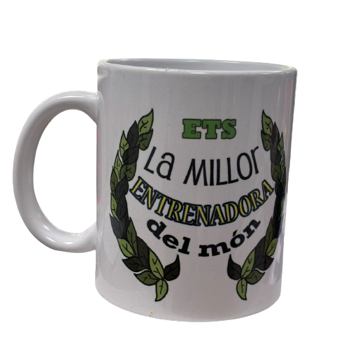 Taza Ets La Millor Entrenadora Del Món